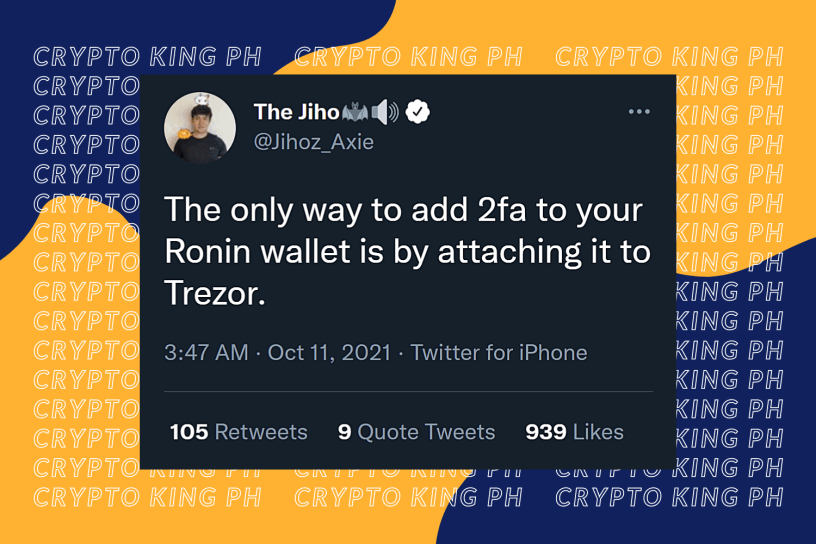 Add 2FA to your Ronin Wallet is by at attaching it to Trezor